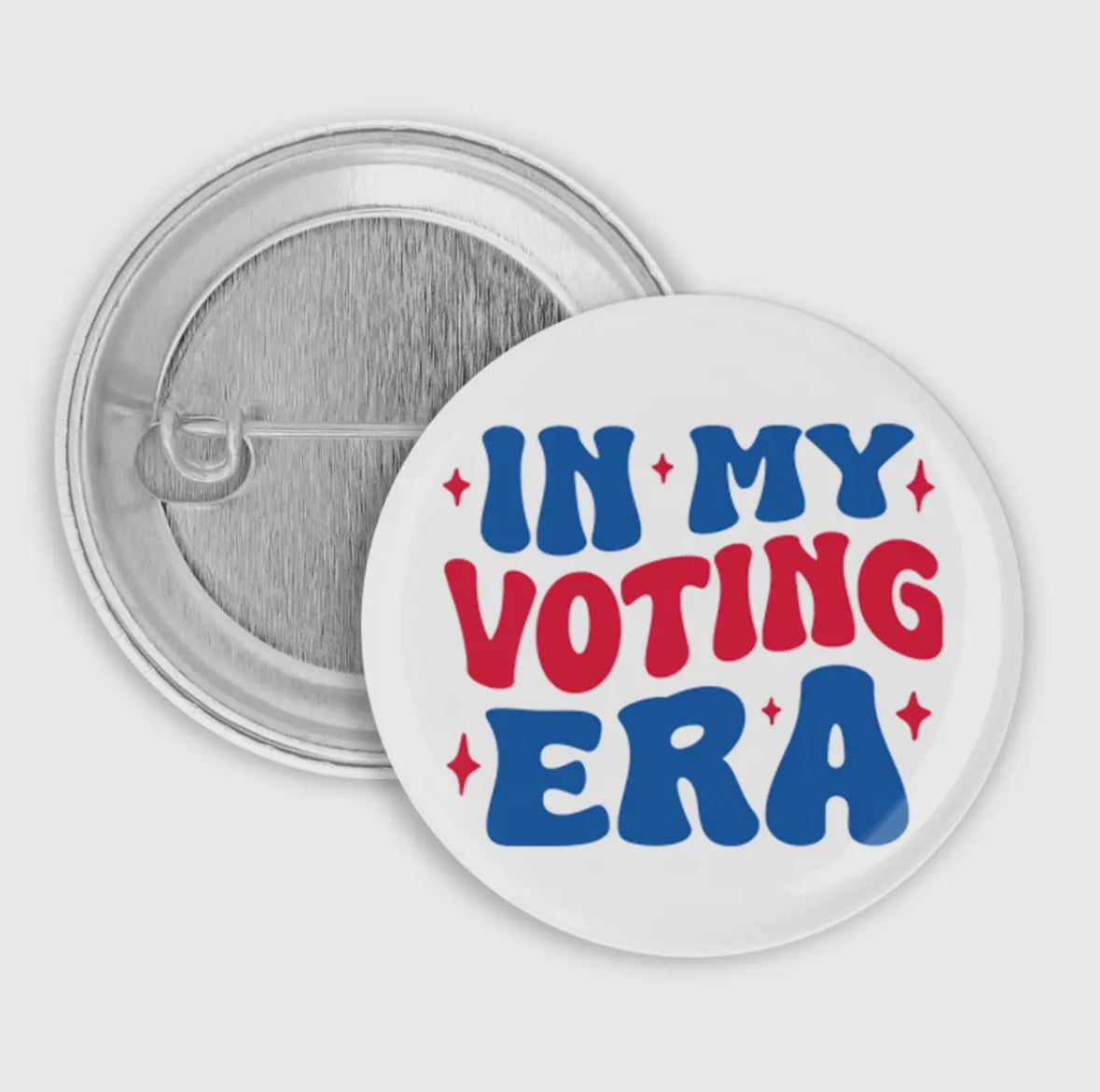 In My Voting Era Pin